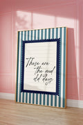 These are the good old days wall art Blue Vintage Art Print