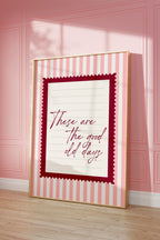 These are the good old days wall art Pink Vintage Art Print