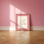 We could be nice to each other striped wall art Pink Vintage Art Print