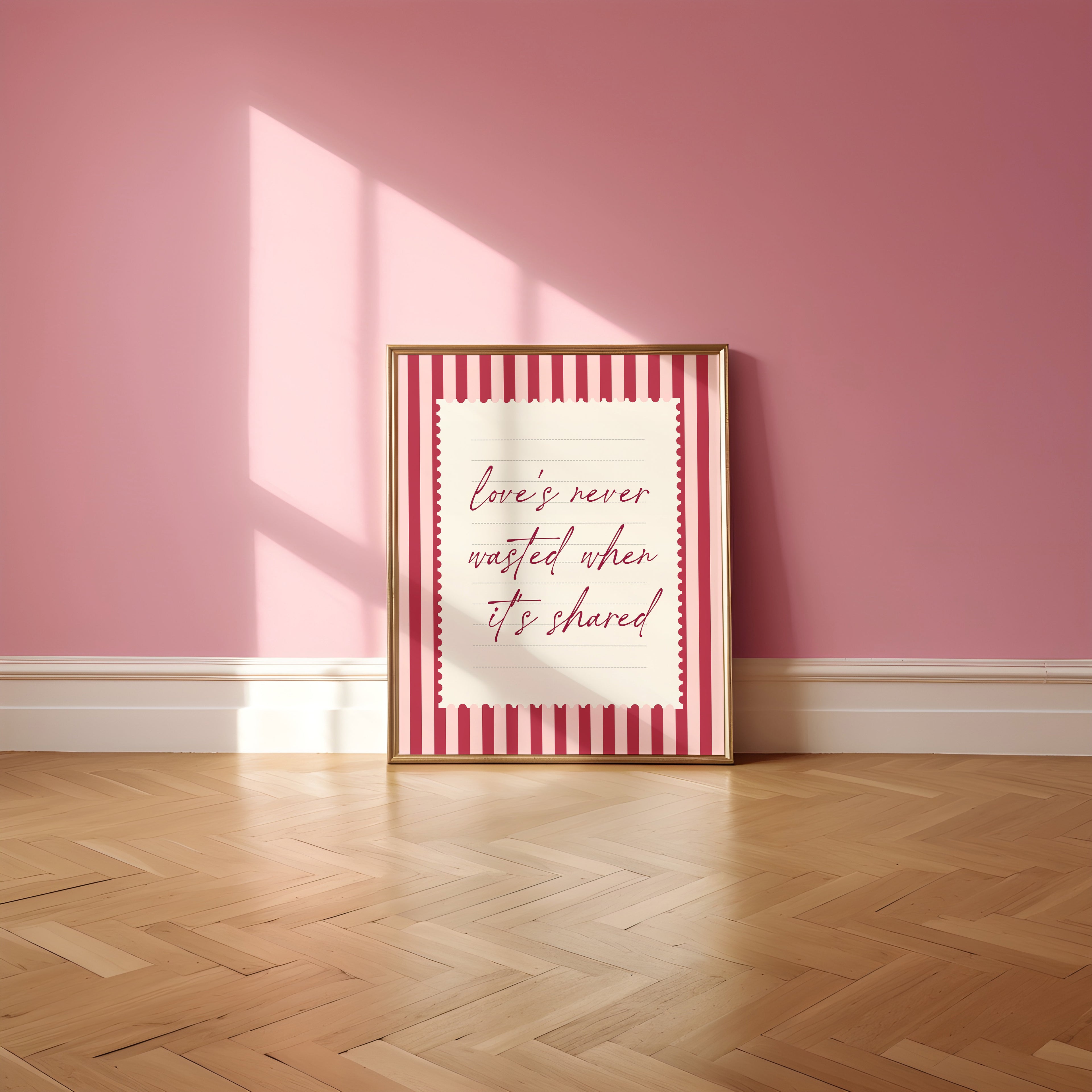 love's never wasted when its shared striped wall art Pink Vintage Art Print