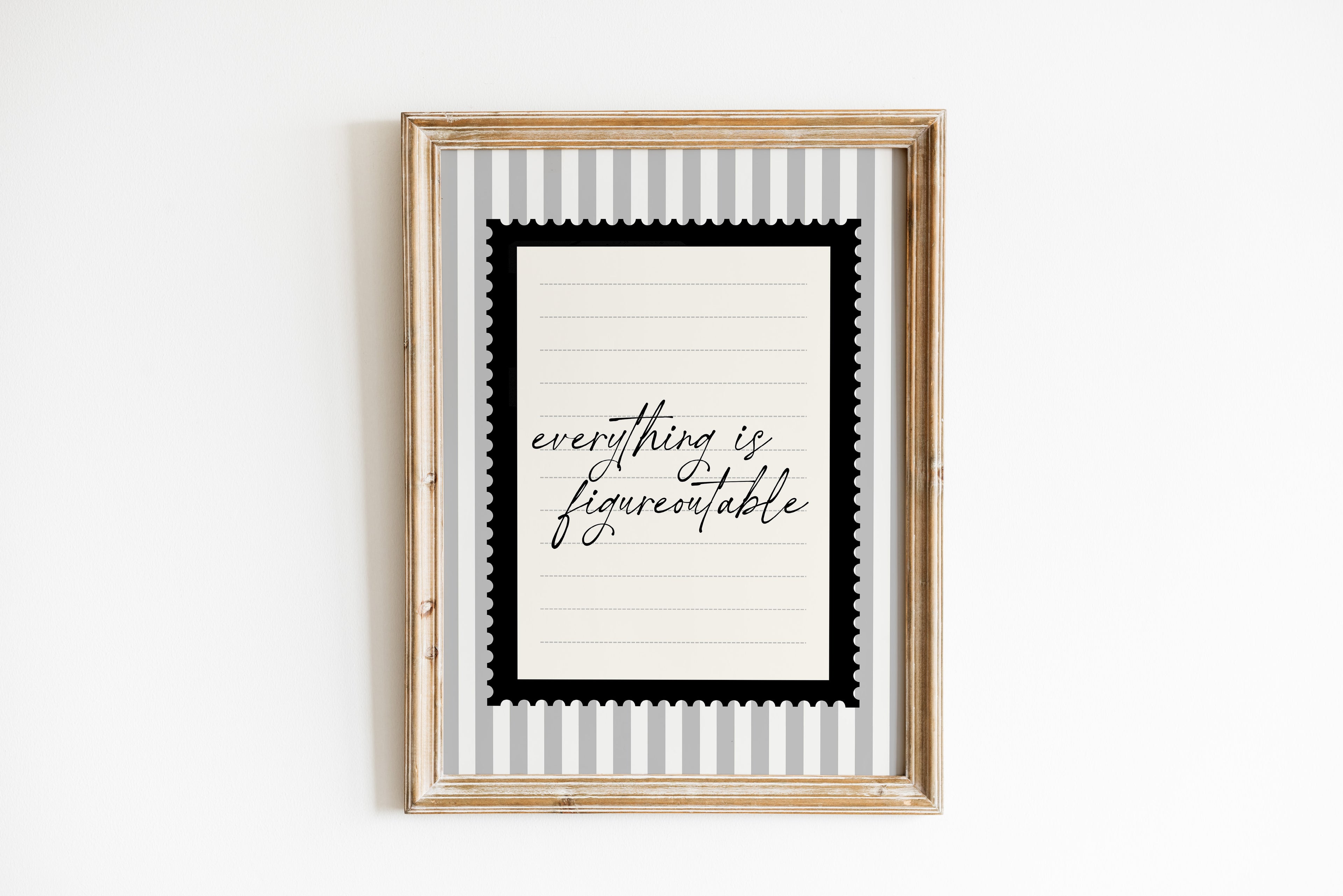 Everything is Figureoutable Black and white Vintage Art Print