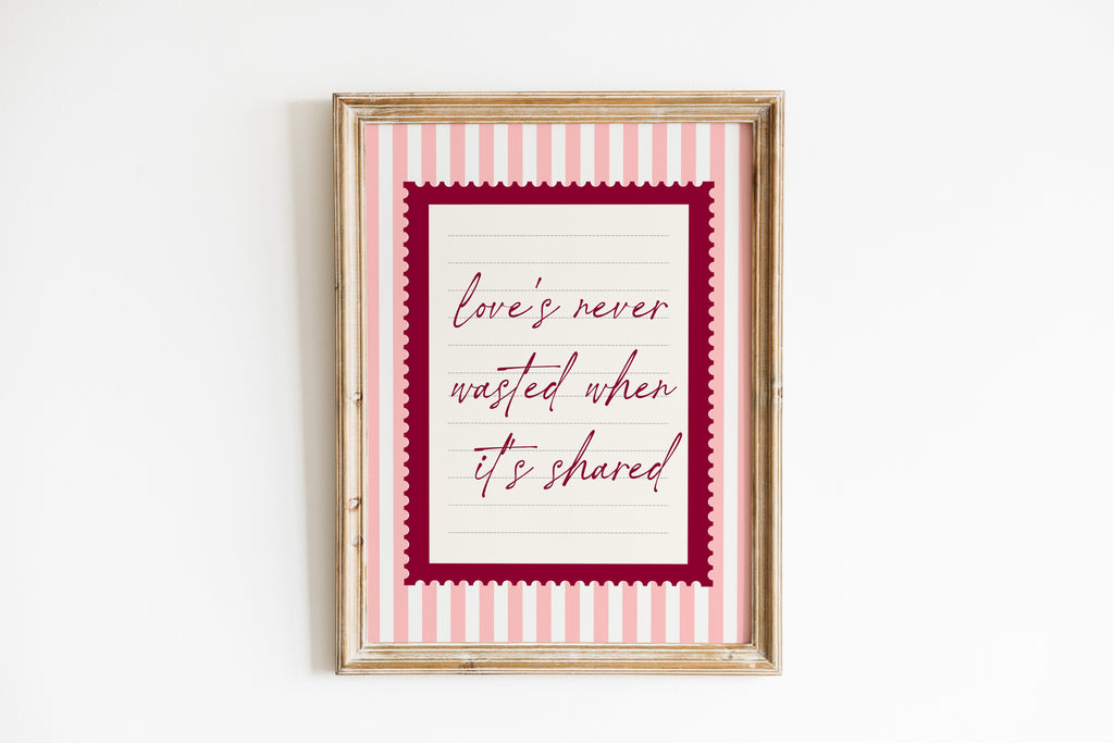 love's never wasted when its shared striped wall art Pink Vintage Art Print