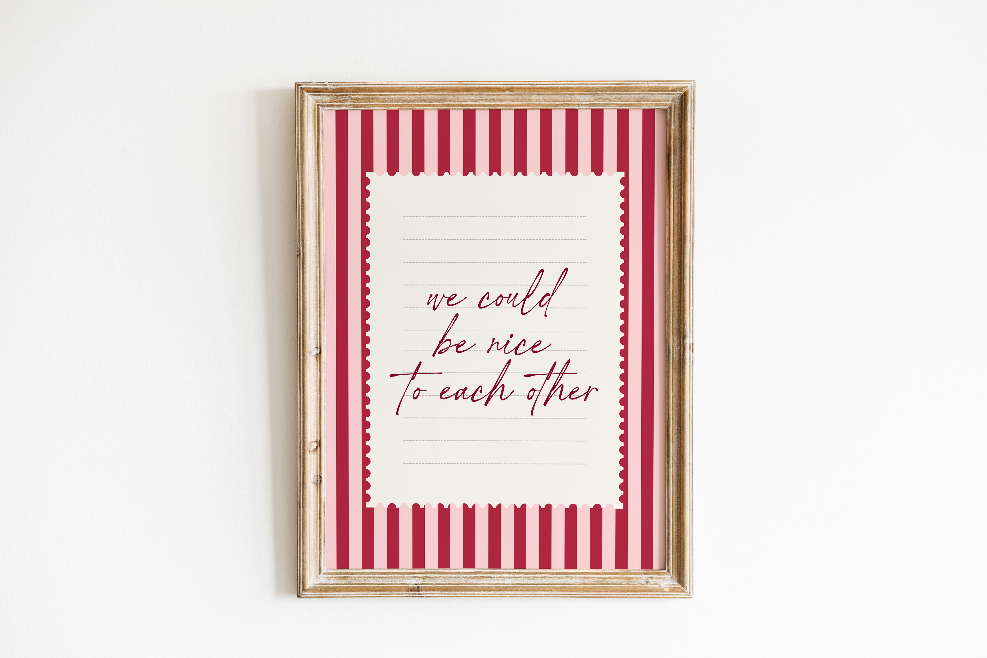 We could be nice to each other striped wall art Pink Vintage Art Print