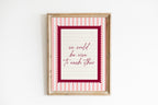 We could be nice to each other striped wall art Pink Vintage Art Print