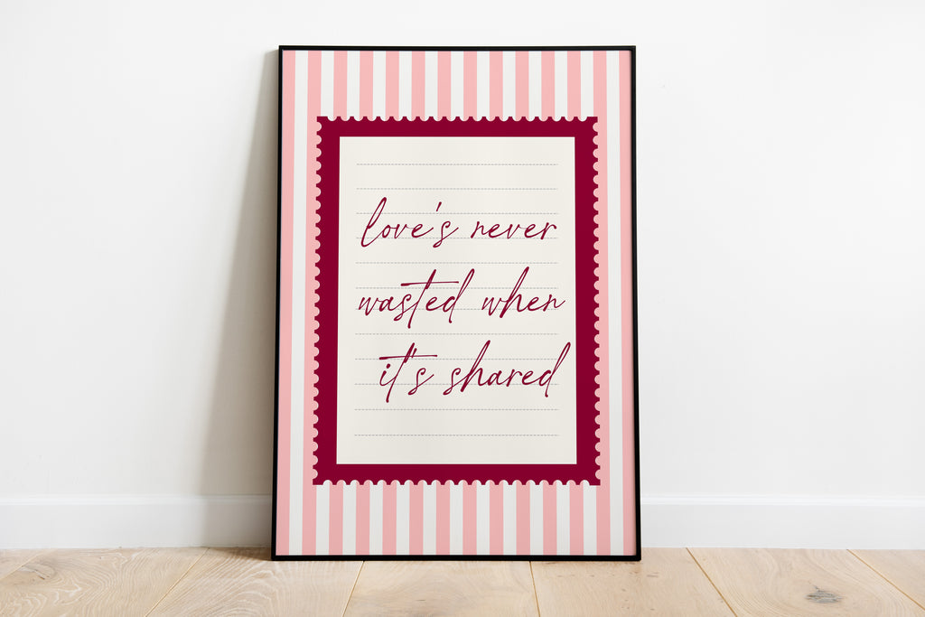 love's never wasted when its shared striped wall art Pink Vintage Art Print