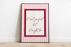 It's not perfect pink striped wall art Pink Vintage Art Print