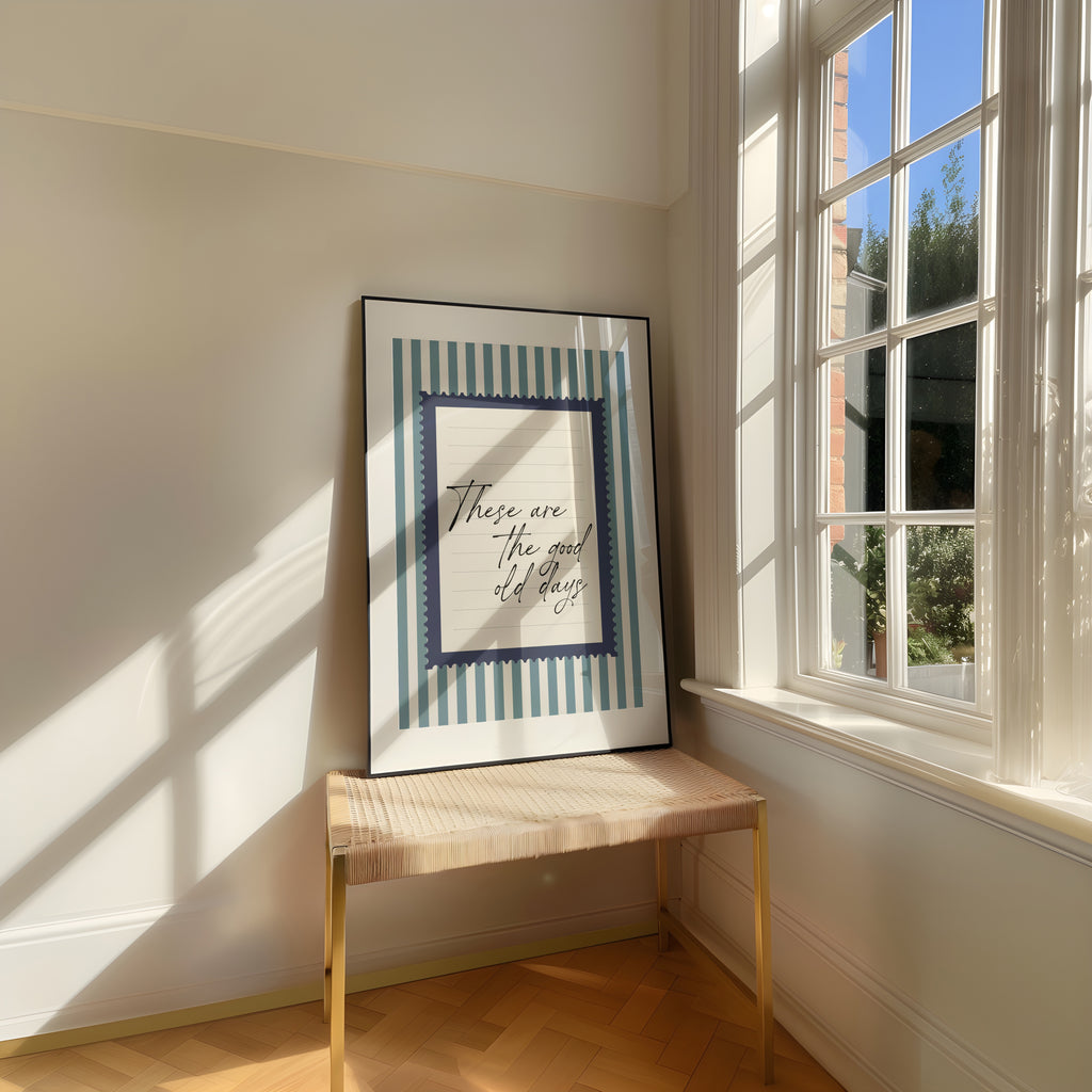 These are the good old days wall art Blue Vintage Art Print