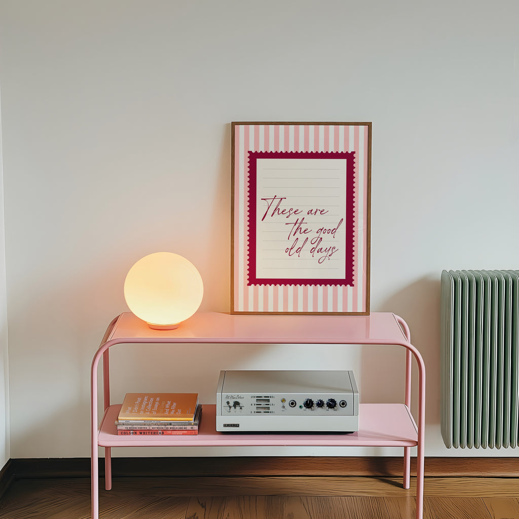 These are the good old days wall art Pink Vintage Art Print