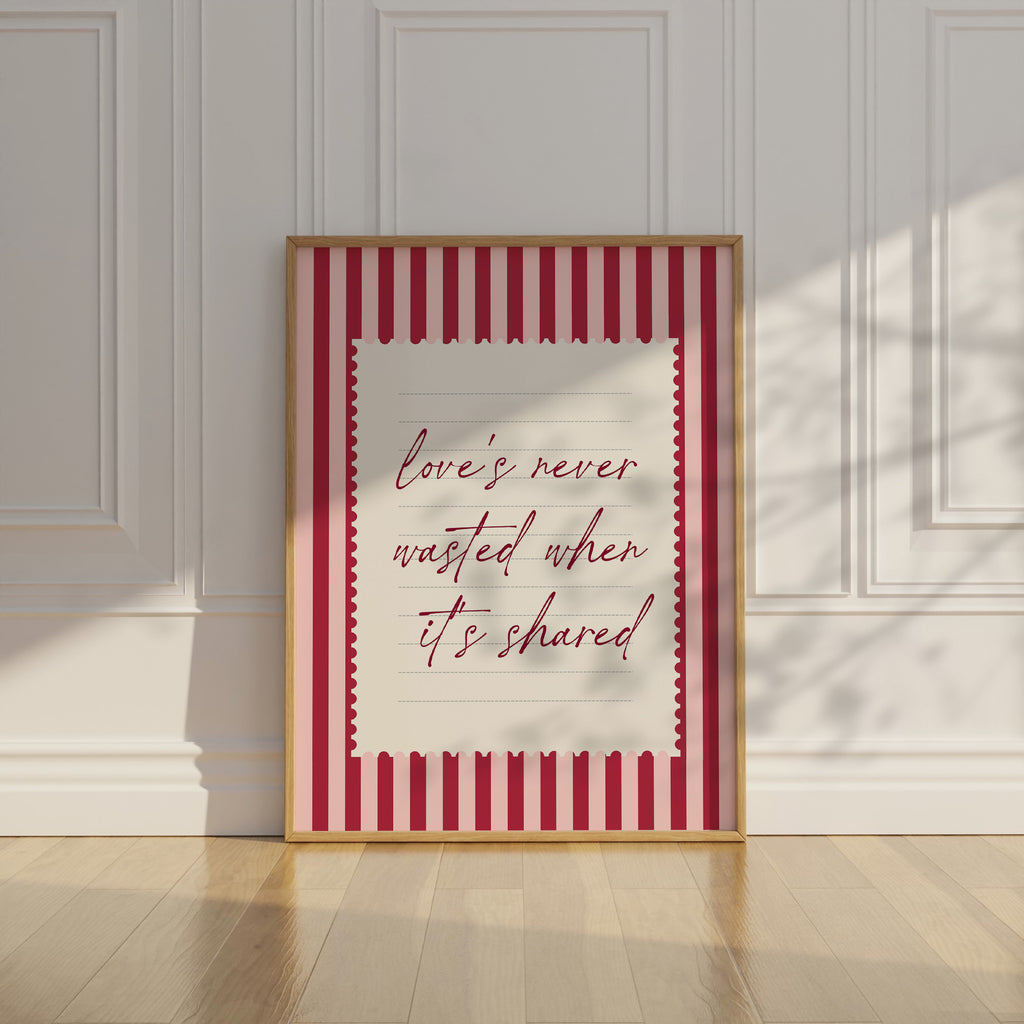 love's never wasted when its shared striped wall art Pink Vintage Art Print