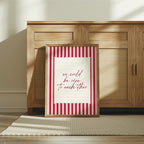 We could be nice to each other striped wall art Pink Vintage Art Print