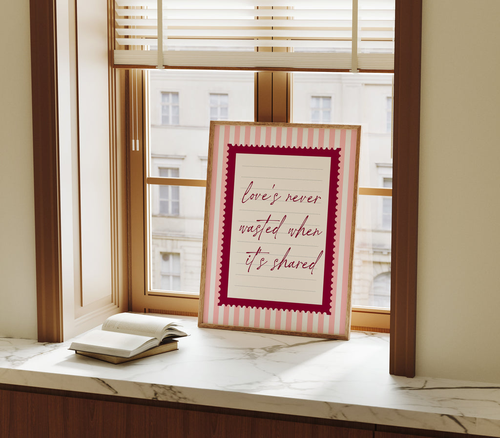 love's never wasted when its shared striped wall art Pink Vintage Art Print